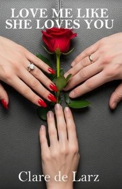 Cover Love Me Like She Loves You (eBook, ePUB)