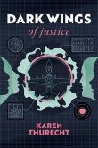 Dark Wings of Justice (eBook, ePUB) Dark Wings of Justice (eBook, ePUB)
