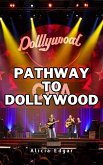 Pathway to Dollywood (eBook, ePUB)