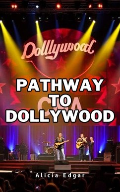 Pathway to Dollywood (eBook, ePUB) - Edgar, Alicia