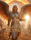 Shauna's Ascension (Frequency of chosen, #5) (eBook, ePUB) Shauna's Ascension (Frequency of chosen, #5) (eBook, ePUB)