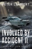 Involved by Accident II (eBook, ePUB) Involved by Accident II (eBook, ePUB)