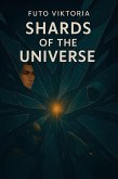 Shards of the Universe (eBook, ePUB)