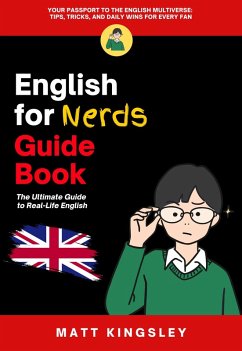English for Nerds Guide Book (eBook, ePUB) - Kingsley, Matt