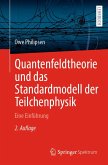 Quantenfeldtheorie und das Standardmodell der Teilchenphysik (eBook, PDF)