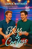 Kiss & Confess (eBook, ePUB) Kiss & Confess (eBook, ePUB)