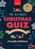 The Ultimate Christmas Quiz Book (eBook, ePUB) The Ultimate Christmas Quiz Book (eBook, ePUB)