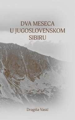 Cover Dva meseca u jugoslovenskom Sibiru (eBook, ePUB)