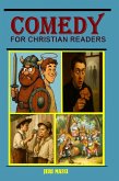 Comedy for Christian Readers (Stories for Christian Readers, #4) (eBook, ePUB)