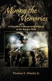 MINING THE MEMORIES (eBook, ePUB)