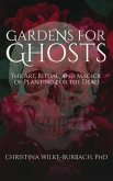 Gardens for Ghosts (eBook, ePUB) Gardens for Ghosts (eBook, ePUB)