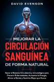 Mejorar la Circulación Sanguínea de Forma Natural (eBook, ePUB)