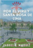 Por el Viru y Santa Rosa de Lima (eBook, ePUB)