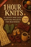 1 Hour Knits (eBook, ePUB) 1 Hour Knits (eBook, ePUB)