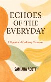 Echoes of the Everyday (eBook, ePUB)
