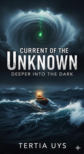 Deeper Into The Dark (Currents of the unknown, #2) (eBook, ePUB)