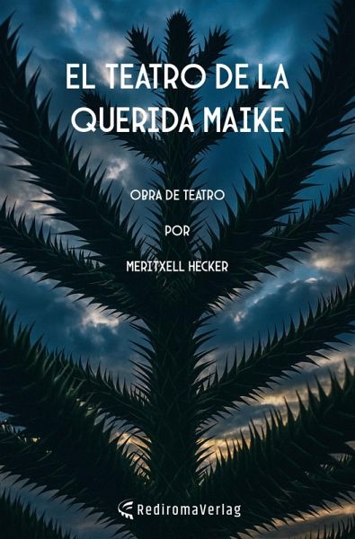 El teatro de la querida Maike (eBook, ePUB)