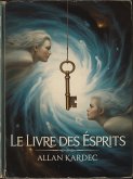Le livre des esprits (traduit) édition originale (eBook, ePUB)