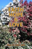 Faith Hope & Love (eBook, ePUB) Faith Hope & Love (eBook, ePUB)