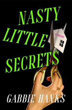 Nasty Little Secrets (eBook, ePUB) - Hanks, Gabbie