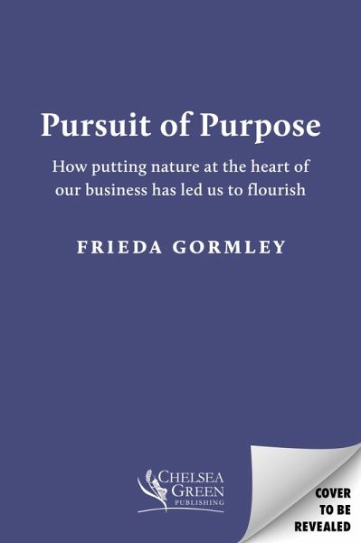 The Pursuit of Purpose (eBook, ePUB) The Pursuit of Purpose (eBook, ePUB)
