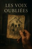 Les Voix Oubliees - A Suspense Novel in Easy French for Intermediate to Advanced Learners French Graded Reader (Level B2-C1) (eBook, ePUB) Les Voix Oubliees - A Suspense Novel in Easy French for Intermediate to Advanced Learners French Graded Reader (Level B2-C1) (eBook, ePUB)