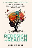 Redesign to Realign: How to Become More Self-Accepting, Grounded, and Resilient (eBook, ePUB)