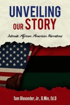 Unveiling Our Story (eBook, ePUB) - Alexander, Tom