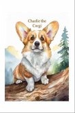 Charlie the Corgi (eBook, ePUB) Charlie the Corgi (eBook, ePUB)