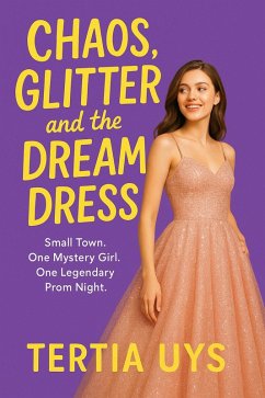 Cover Chaos, Glitter and the Dream Dress (eBook, ePUB)
