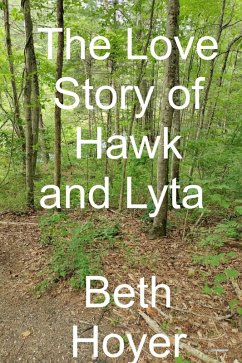 Cover The Love Story of Hawk and Lyta (Gaia Tales, #6) (eBook, ePUB)