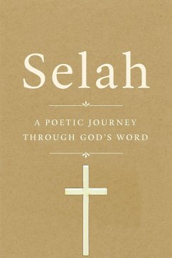 Cover Selah: A Poetic Journey Through God's Word (eBook, ePUB)