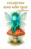 Collection of Kind Fairy Tales for Children (eBook, ePUB)