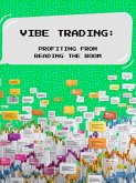 Vibe Trading (eBook, ePUB)