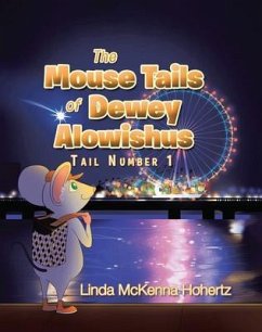 Cover The Mouse Tails of Dewey Alowishus (eBook, ePUB)