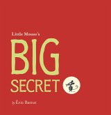 Little Mouse's Big Secret (eBook, ePUB)