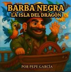 BARBA NEGRA LA ISLA DEL DRAGÓN (eBook, ePUB)