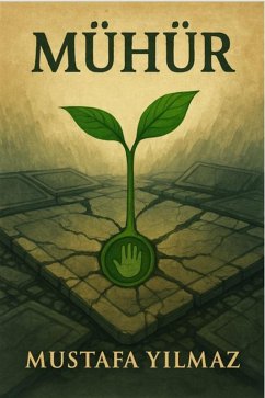 MÜHÜR (eBook, ePUB) - Yilmaz, Mustafa