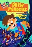 Drew Pendous Escapes from Treasure Island (Drew Pendous #4) (eBook, ePUB)