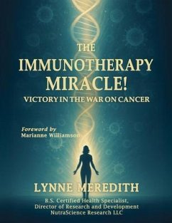 Cover The IMMUNOTHERAPY MIRACLE! (eBook, ePUB)