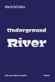 Underground River (eBook, ePUB)