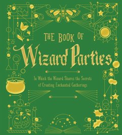 The Book of Wizard Parties (eBook, ePUB) - Union Square & Co. The Book of Wizard Parties (eBook, ePUB) - Union Square & Co.