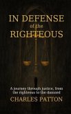 In Defense of the Righteous (eBook, ePUB) In Defense of the Righteous (eBook, ePUB)
