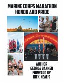 Marine Corps Marathon Honor And Pride (eBook, ePUB)