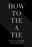 How to Tie a Tie (eBook, ePUB)