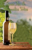 Sweet Tea & Muscadine Wine (eBook, ePUB) Sweet Tea & Muscadine Wine (eBook, ePUB)