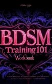 BDSM Training 101 Workbook (eBook, ePUB) BDSM Training 101 Workbook (eBook, ePUB)