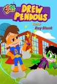 Drew Pendous Versus Ray Blank (Drew Pendous #3) (eBook, ePUB)