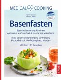 Medical Cooking: Basenfasten (eBook, ePUB)