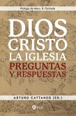 Dios, Cristo, la Iglesia (eBook, ePUB)